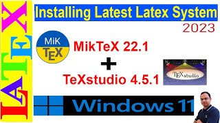 A Complete Installation of the Latest LaTeX System on Windows 11 | 2023 | (Latex Basic Tutorial-39)