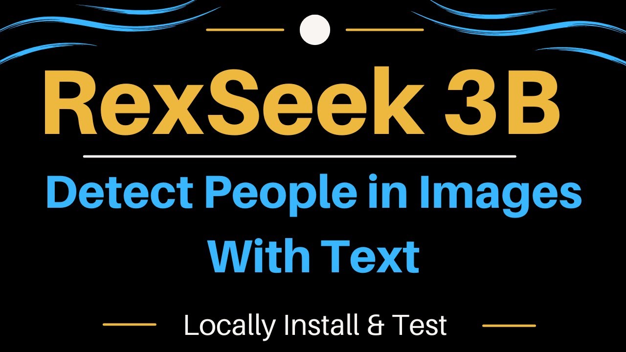 RexSeek 3B - Detect People and Objects in Images with Prompts - Install Locally