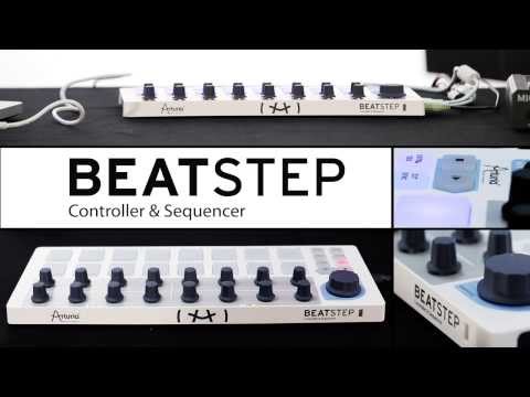 Introducing Arturia BeatStep Controller & Sequencer