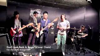 Fad x Good Fellas - Don't Look Back In Anger (cover Oasis) @ Fringe Club 2010-04-03
