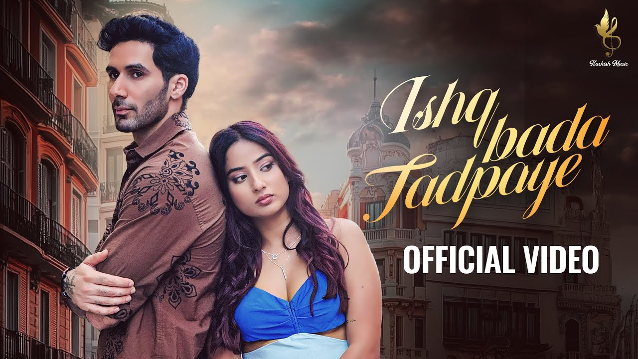 Ishq Bada Tadpaye Lyrics | Rohit Dubey