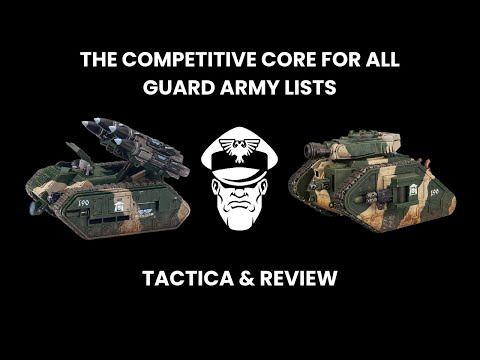 The Competitive Core For All Guard Army Lists ! - 9th Ed. Warhammer 40,000