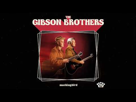 The Gibson Brothers - Lay Your Body Down [Official Audio]