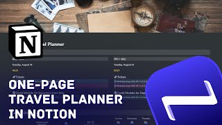 ONE-PAGE TRAVEL PLANNER IN NOTION: The Central Hub For Your Trips