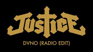 Justice - DVNO (Radio Edit)