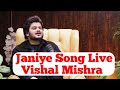 Tere dil ki ankhiya mere dil pe war kere song live performance by Vishal Mishra | #vishalmishra