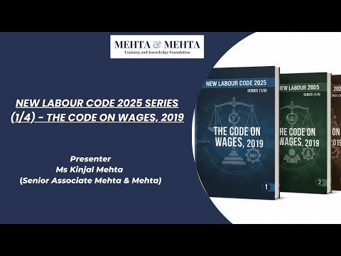 New Labour Code 2025 Series (1/4) – The Code on Wages 2019