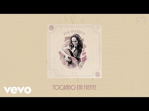 Maria Bethânia - Tocando Em Frente (Lyric Video)