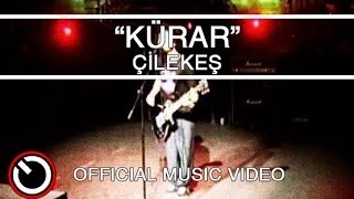 Çilekeş - Kürar