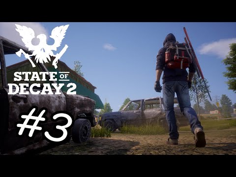 State Of Decay 2 | Part 3 | Our First Outposts!