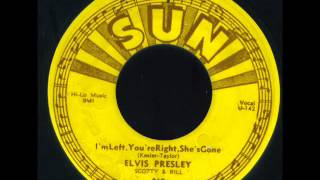 I&#39;m Left , You&#39;re Right , She&#39;s Gone - Elvis Presley  with Scotty &amp; Bill