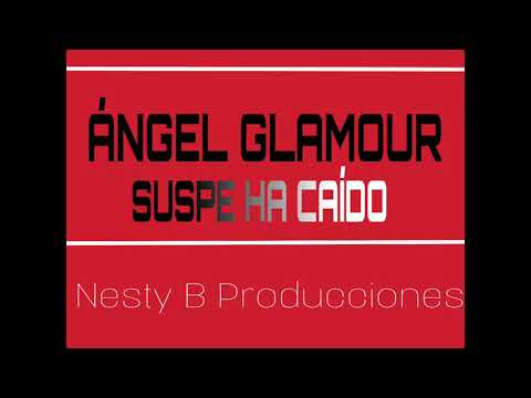 Ángel Glamour-Suspe Ha Caído
