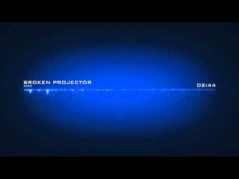 Kepz - Broken Projector