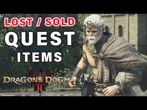 What to do if you SOLD or LOST a Quest Item ► Dragon's Dogma 2