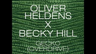 Oliver Heldens x Becky Hill - Gecko Overdrive (Orchestral Intro Edit)