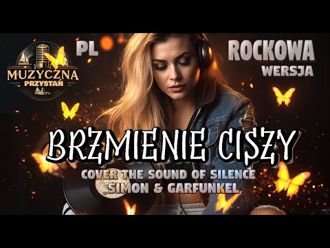 THE SOUND OF SILENCE PL - Brzmienie Ciszy Wzruszający Rockowy Cover #CoverPL #EpickaMuzyka