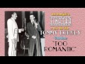 Frank Sinatra con Tommy Dorsey canta TOO ROMANTIC