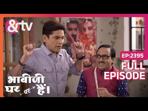 Angoori ने बनाया Desi खाना | Bhabi Ji Ghar Par Hai! | Full Ep 2395 | @andtvchannel