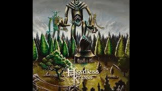 Headless Kross - Who Is This Who Is Coming (Burning World Records 2015)