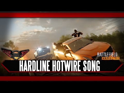 Battlefield Hardline Hotwire Song by Execute