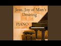 Jesu, Joy of Man's Desiring (2 Minute Version)