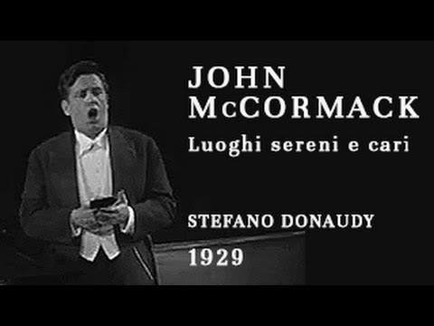 John McCormack vocalizes and then sings Donaudy "LIVE" - 1929