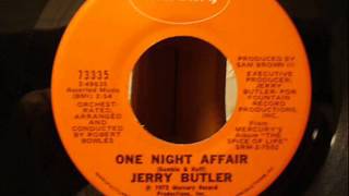 Jerry Butler  One Night Affair