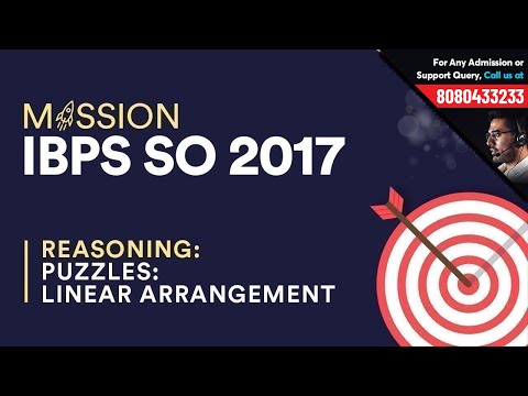 Mission IBPS SO 2017 | How to Solve Puzzles | Linear Arrangements Video