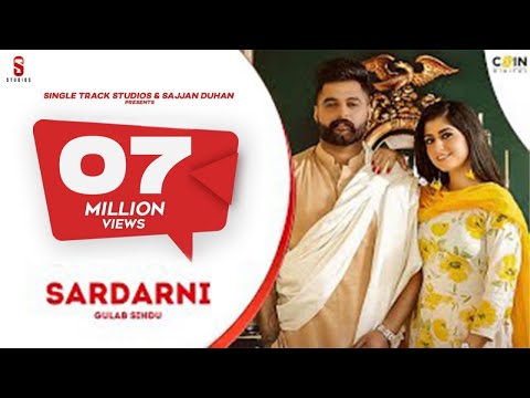 Sardarni (VIDEO) Gulab Sidhu | Khan Bhaini | Laddi Gill | New Punjabi Song