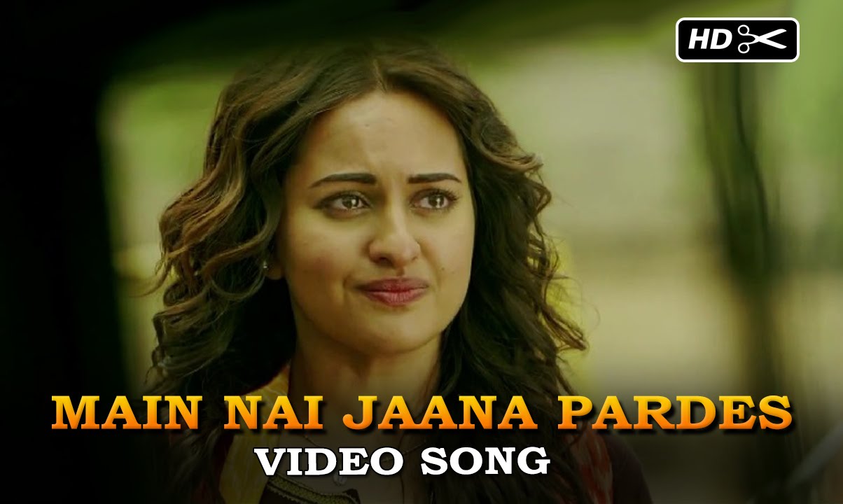 Main Nai Jaana Pardes Lyrics | Tevar | Shafqat Amanat Ali | Sajid Wajid, Shafqat Amanat Ali
