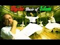 The Mystic Music of Islam | Documentry By William Dalrymple