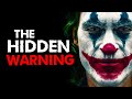 The Joker Tried To Warn You