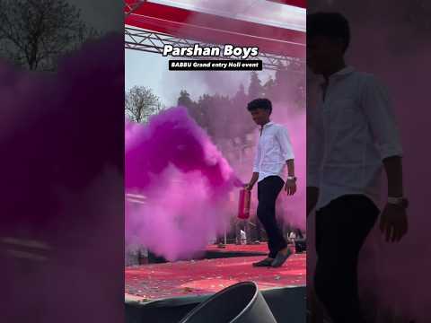 pareshan Boys Babu Grand entry at Holi event 2025 #trendingshorts #youtubeshorts