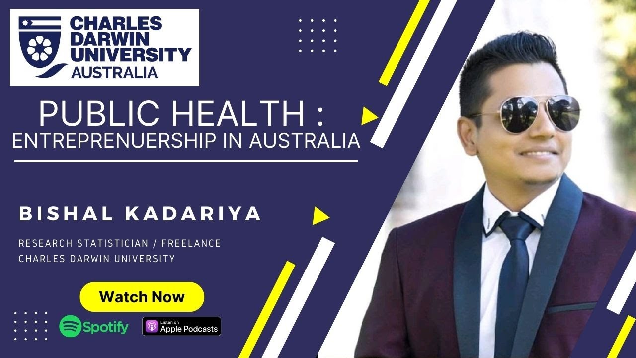 Public Health : Entreprenuership In Australia | Bishal Kadariya | Charles Darwin University