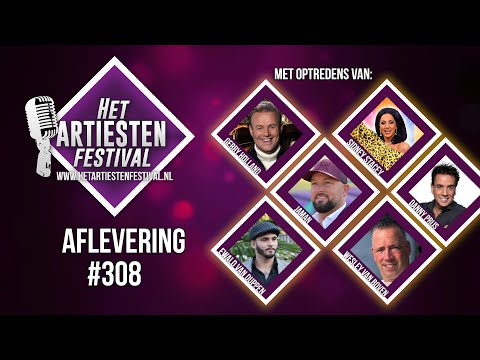 Het Artiesten Festival - Aflevering #308
