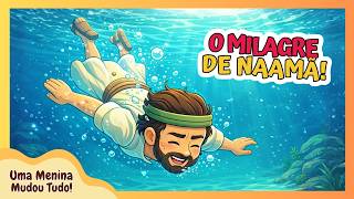 🌊 Ele Mergulhou 7 Vezes e Algo Incrível Aconteceu! 😮 História de Naamã | História Bíblica Infantil