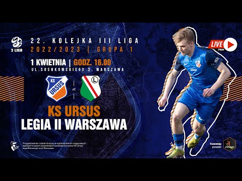 KS Ursus Warszawa vs Legia II Warszawa | 1 kwietnia 2023 r. godz. 16.00