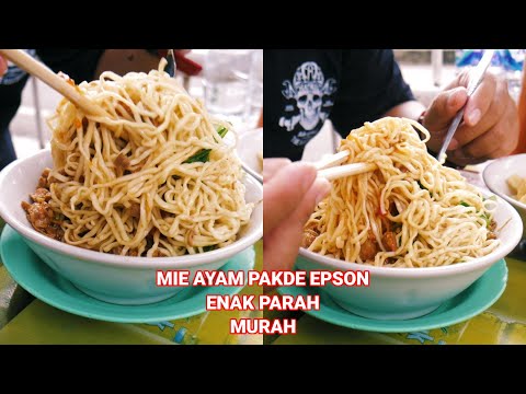 MIE AYAM PAKDE EPSON, ENAK PARAH