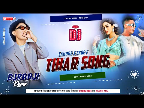 🎧 Nepali Dj || LAURE X EKDEV LIMBU || TIHAR SONG || New Nepali Dj Song 2082 || DjRaaji Remix