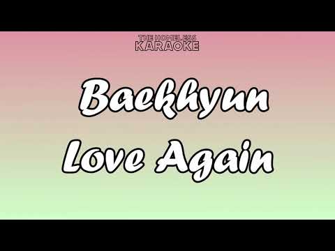 Baekhyun - Love Again - Karaoke