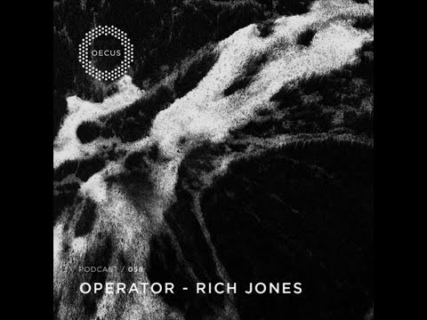 RICH JONES - OECUS Podcast 058
