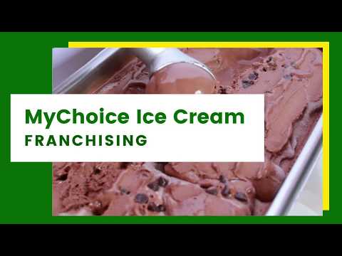 MYCHOICE ICE CREAM FRANCHISE