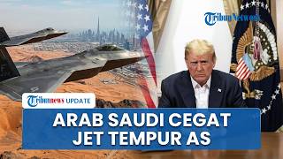 Arab Saudi Beri Kode Ogah Ikut Campur Masalah AS dan Iran, Langsung Usir Jet Tempur Pasukan Trump