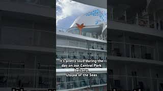 Utopia of the Seas - Central Park is loud during the day #cruise #royalcaribbean  #cruiseship