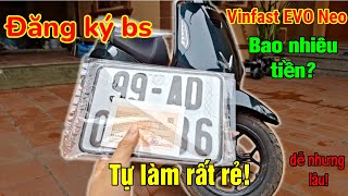 Vinfast EVO Neo mới 2025 đăng ký biển số có khó không? Ra biển hết bao nhiêu tiền?