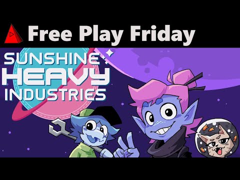Sunshine Heavy Industries: the Coziest Most User Friendly Spaceship Builder - Free Play Friday