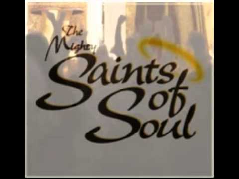 The Mighty Saints of Soul - We Could Be Lovers