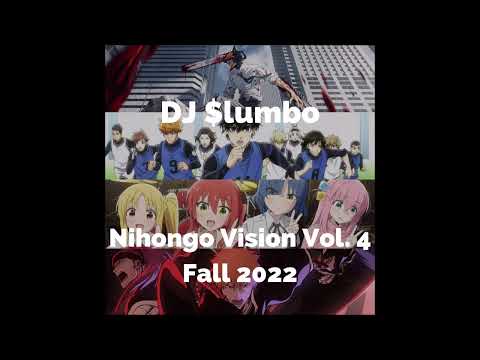 Dj $lumbo - Nihongo Vision Vol. 4 Part 4 (Fall 2022)