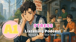 🎧 Luyện Nghe Tiếng Anh Level A1- STRESS  -  | Listening English Podcast |🎯
