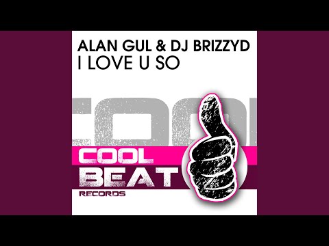 I Love U So (Radio Edit)